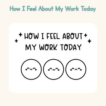 How I Feel About My Work Today
