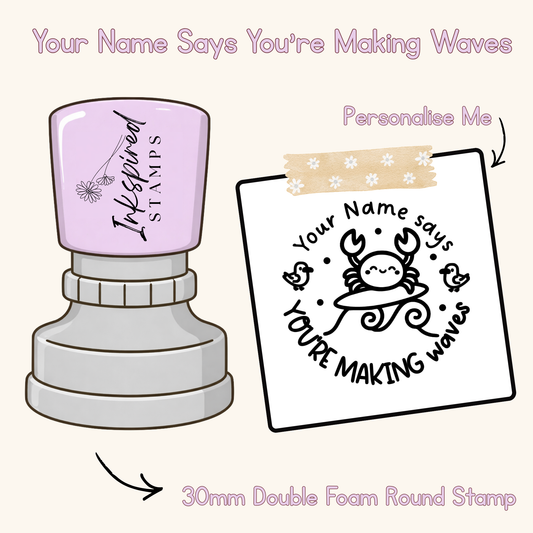Your Name Says You’re Making Waves Personalised Stamp