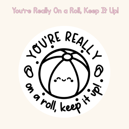 You’re Really On a Roll, Keep It Up! Stamp