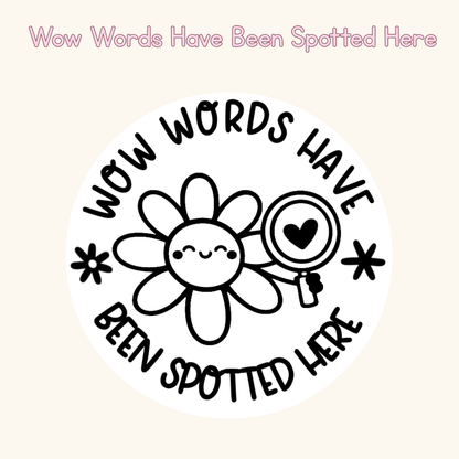 Wow Words Have Been Spotted Here Stamp