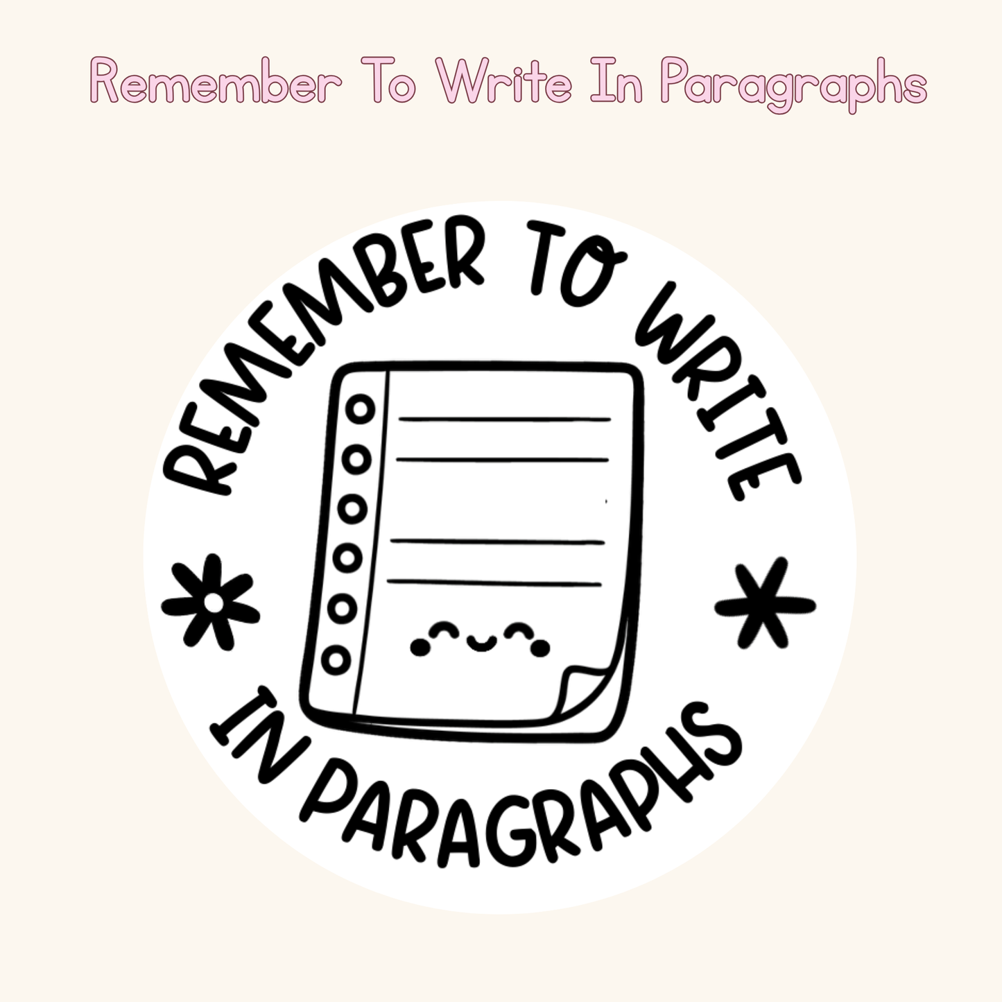Remember To Write In Paragraphs Stamp