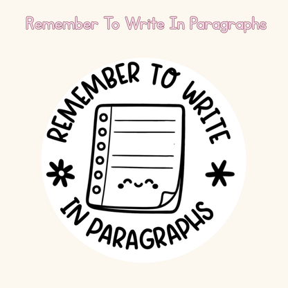 Remember To Write In Paragraphs Stamp