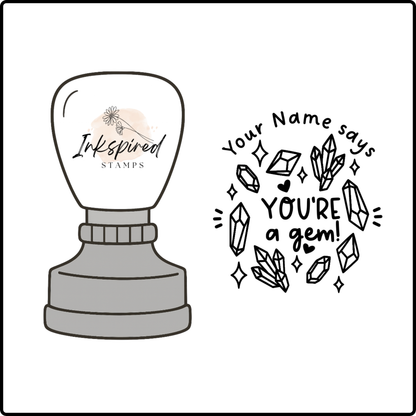 You're a Gem Personalised Stamp