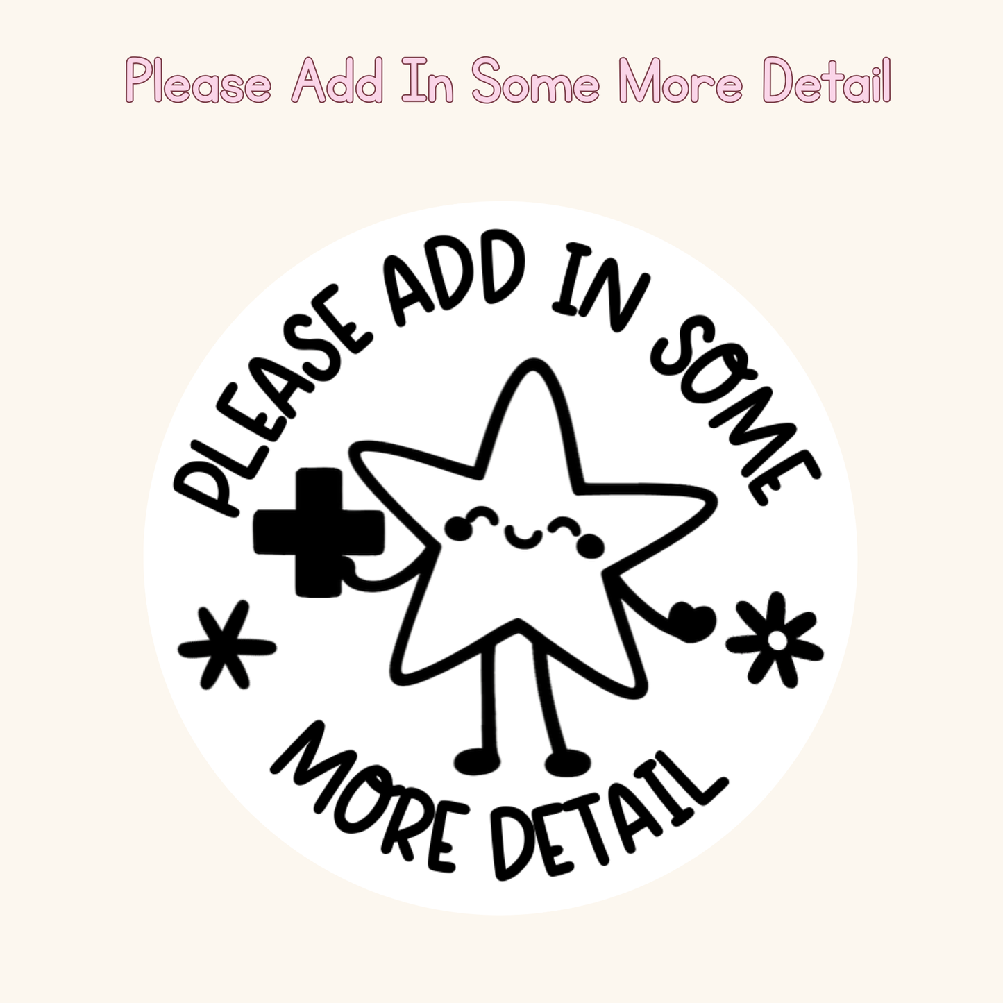 Please Add In Some More Detail Stamp
