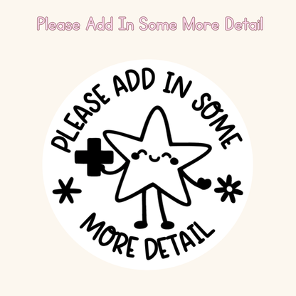 Please Add In Some More Detail Stamp