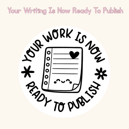 Your Work Is Now Ready To Publish Stamp