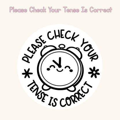 Please Check Your Tense Is Correct Stamp