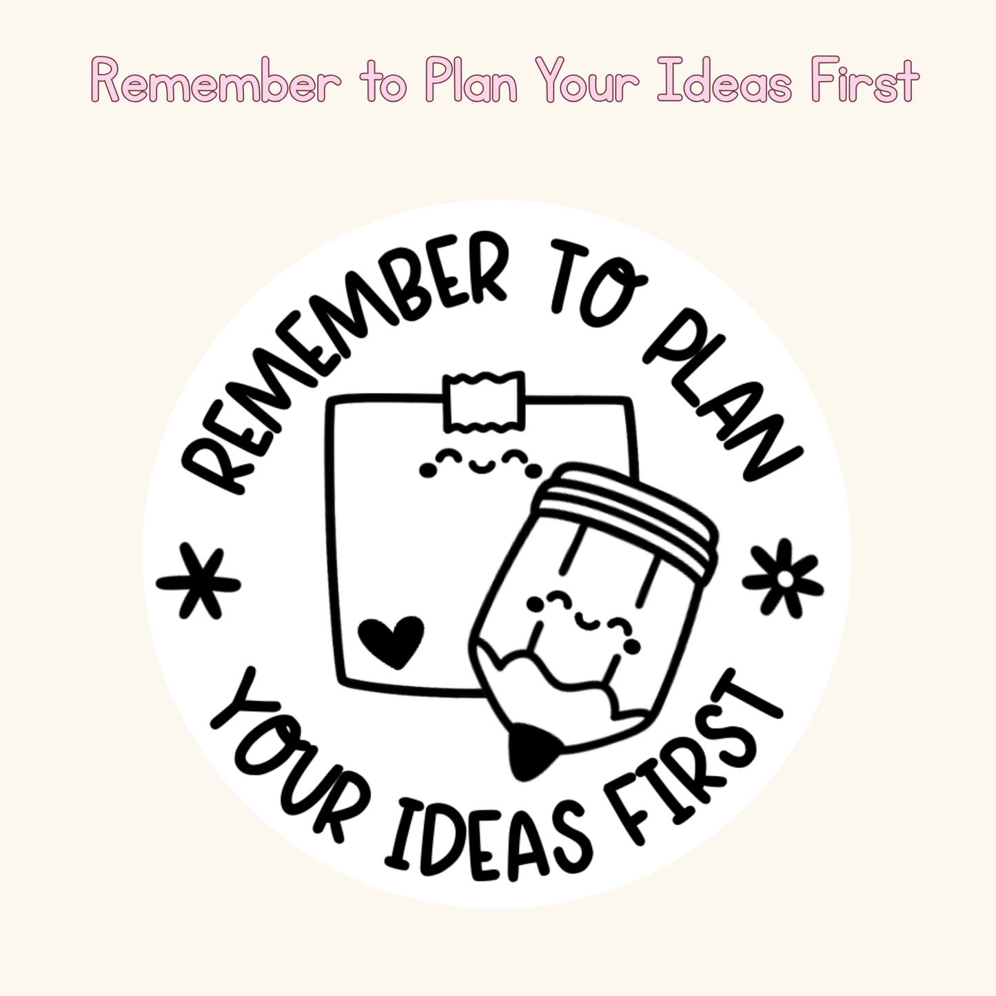 Remember to Plan Your Ideas First Stamp