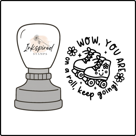 Wow, You're On a Roll. Keep Going! Stamp