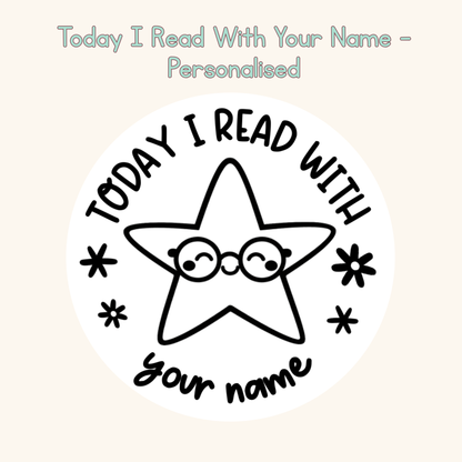 Today I Read With Your Name Personalised Stamp