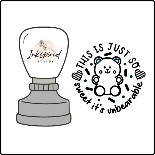 This is Just So Sweet it's Unbearable Stamp