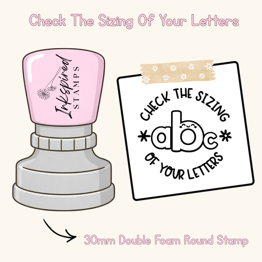 Check The Sizing Of Your Letters Stamp