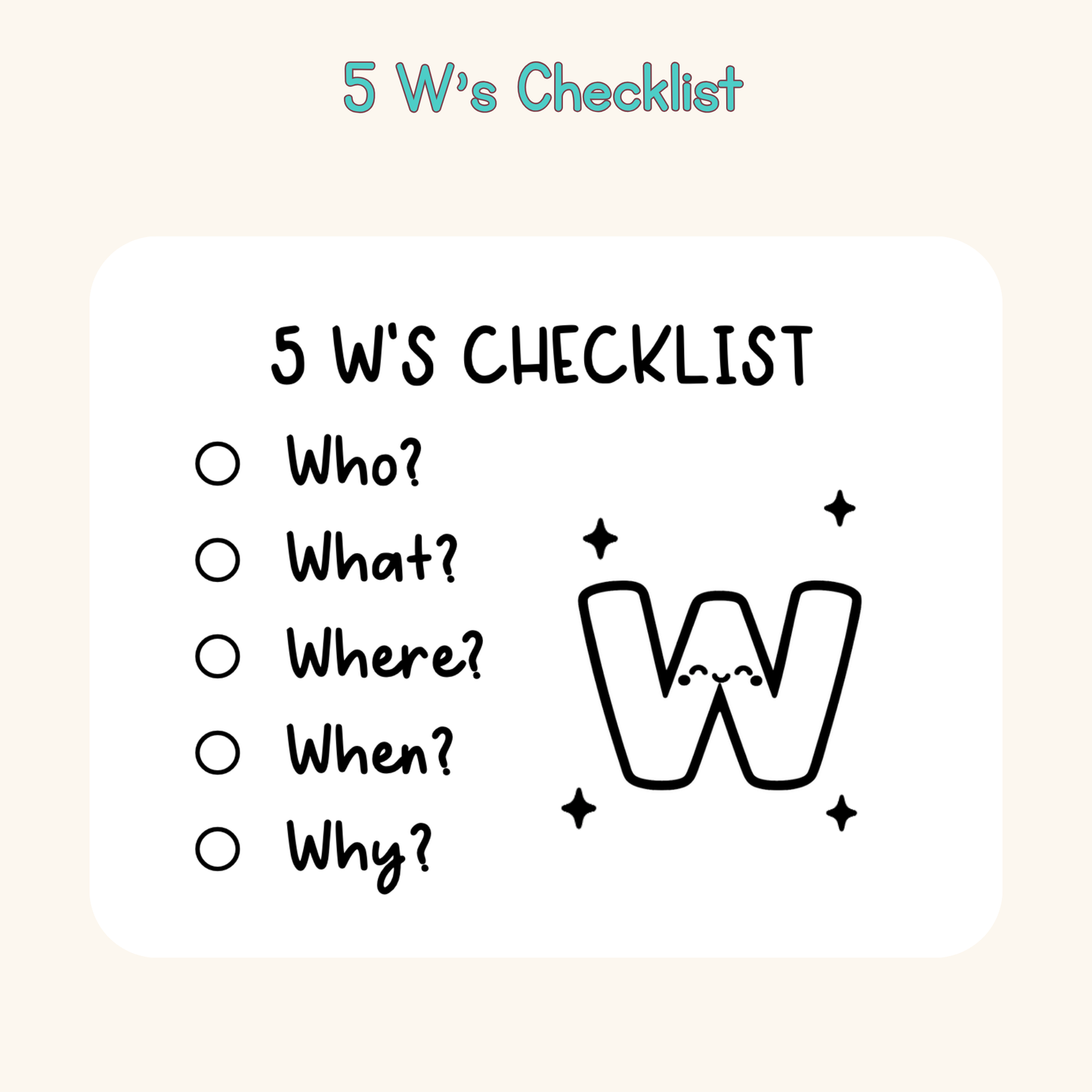 5 W's Checklist