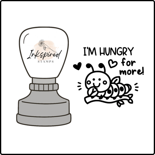 I'm Hungry For More Stamp