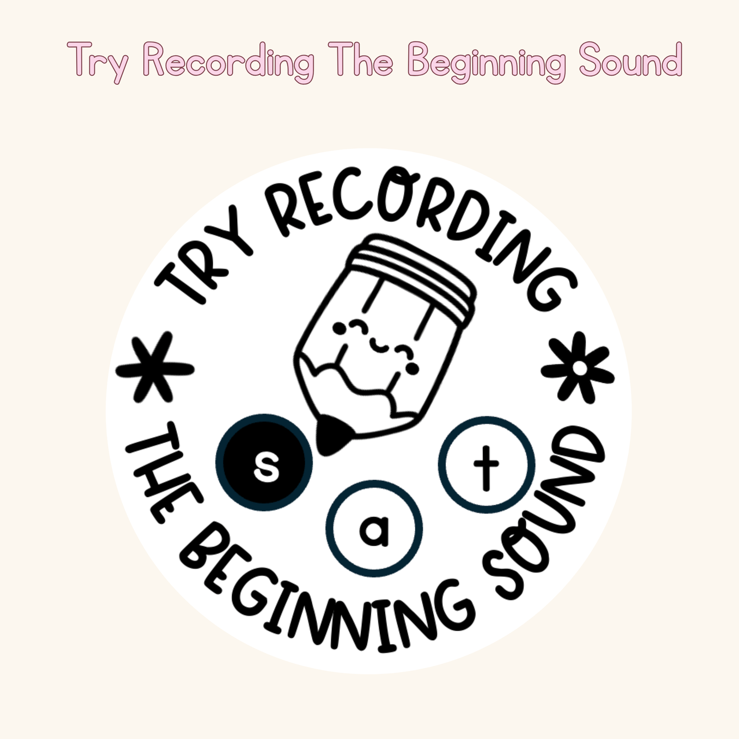 Try Recording The Beginning Sound Stamp