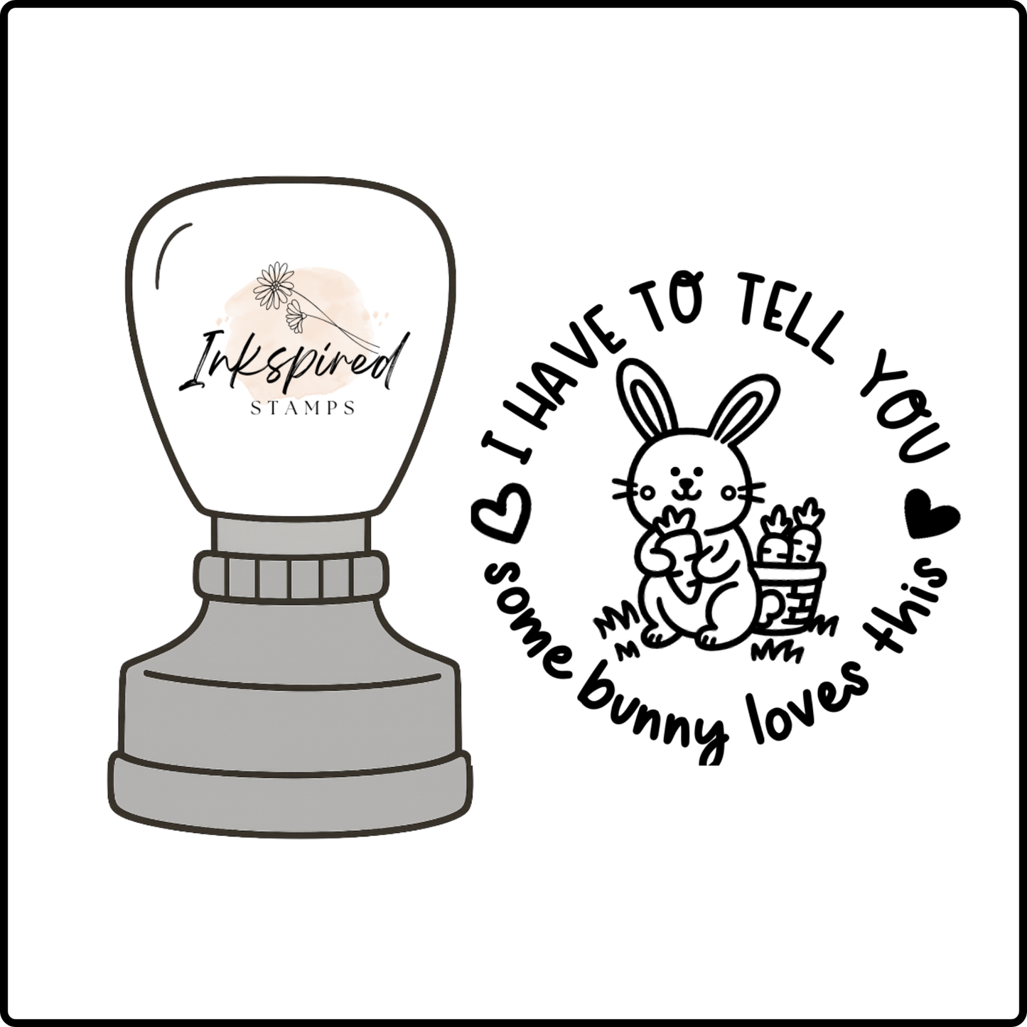 I Have to Tell You Some Bunny Love This Stamp