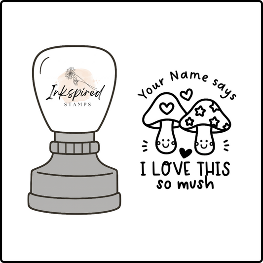 I Love This So Mush Personalised Stamp