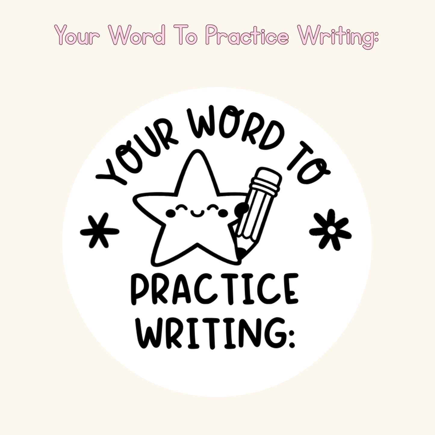 Your Word To Practice Writing: Stamp