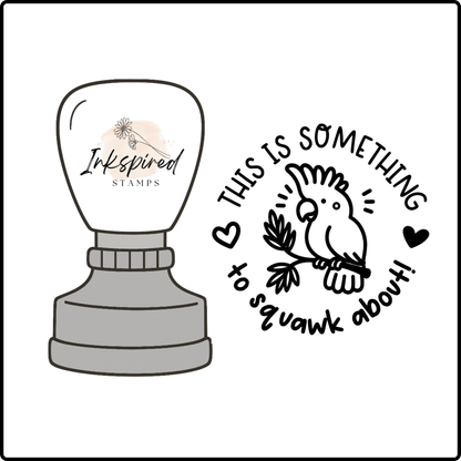 This is Something to Squawk About Stamp