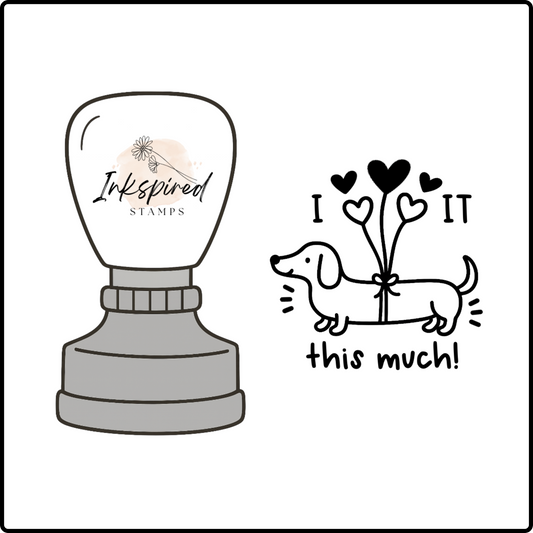 I Love it This Much Stamp