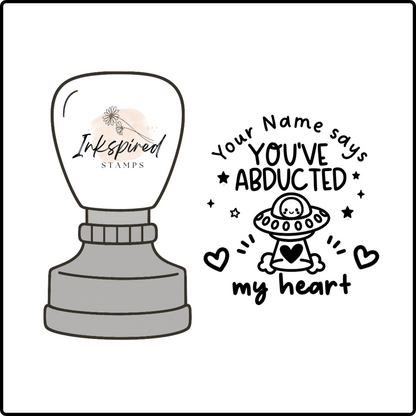 You've Abducted My Heart Personalised Stamp