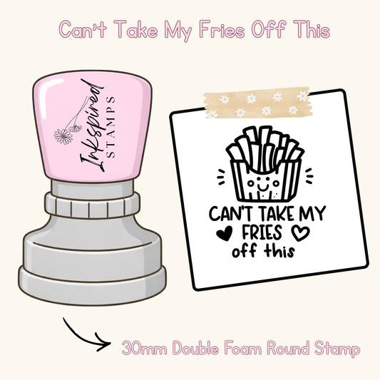 Can’t Take My Fries Off This