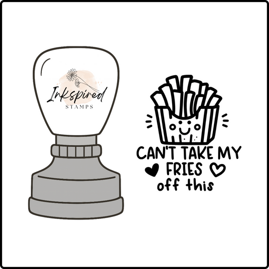 Can't Take My Fries off This Stamp