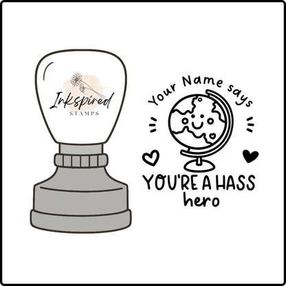 You're a HASS Hero Personalised Stamp