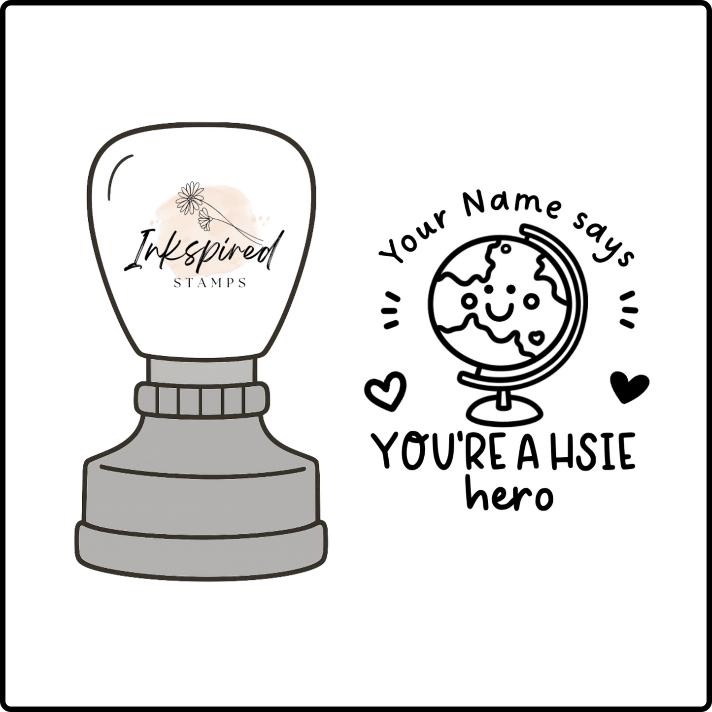 You're a HSIE Hero Personalised Stamp