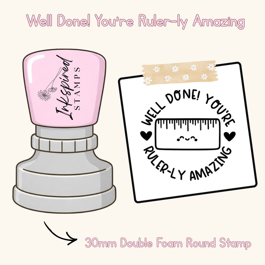 Well Done! You’re Ruler-ly Amazing Stamp