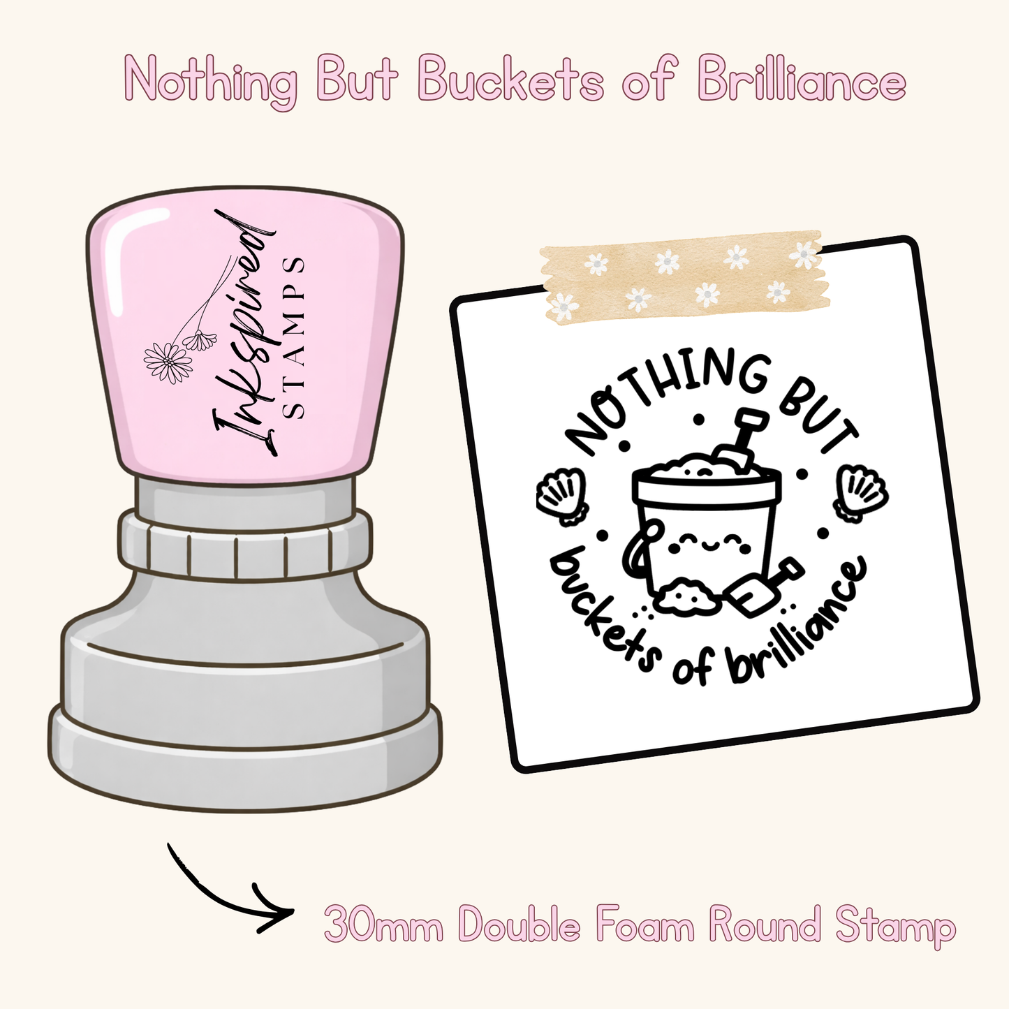 Nothing But Buckets of Brilliance Stamp