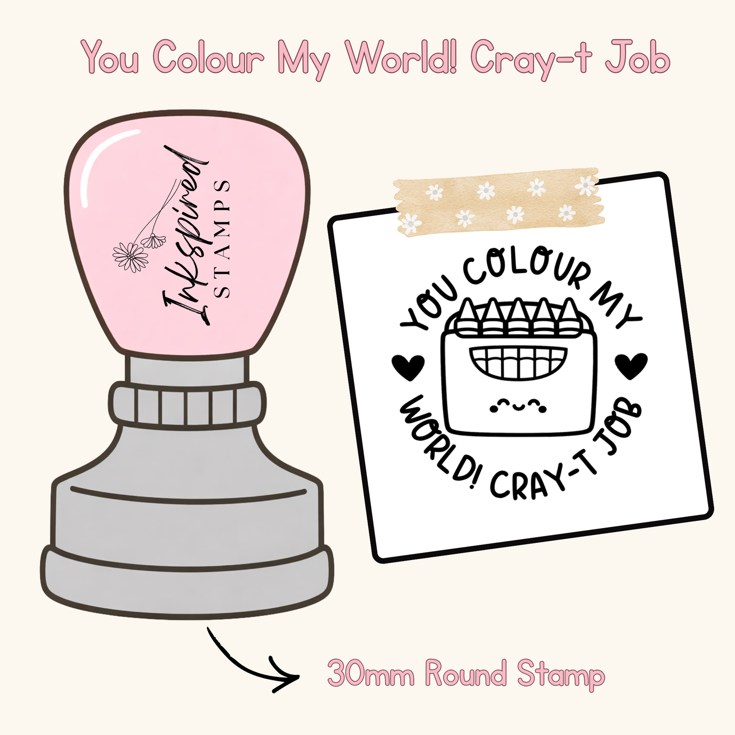 You Colour My World! Cray-t Job Stamp