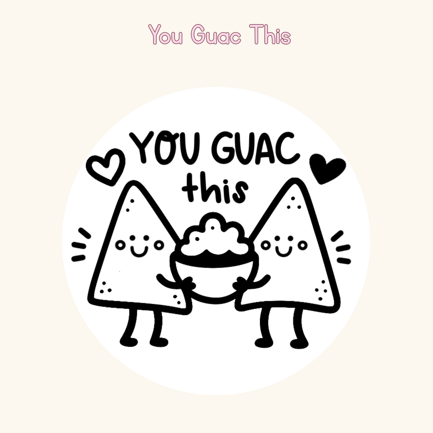 You Guac This