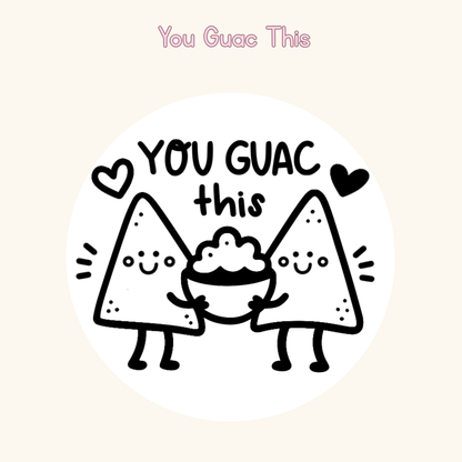 You Guac This