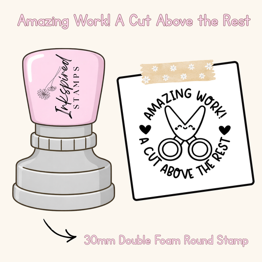 Amazing Work! A Cut Above the Rest Stamp