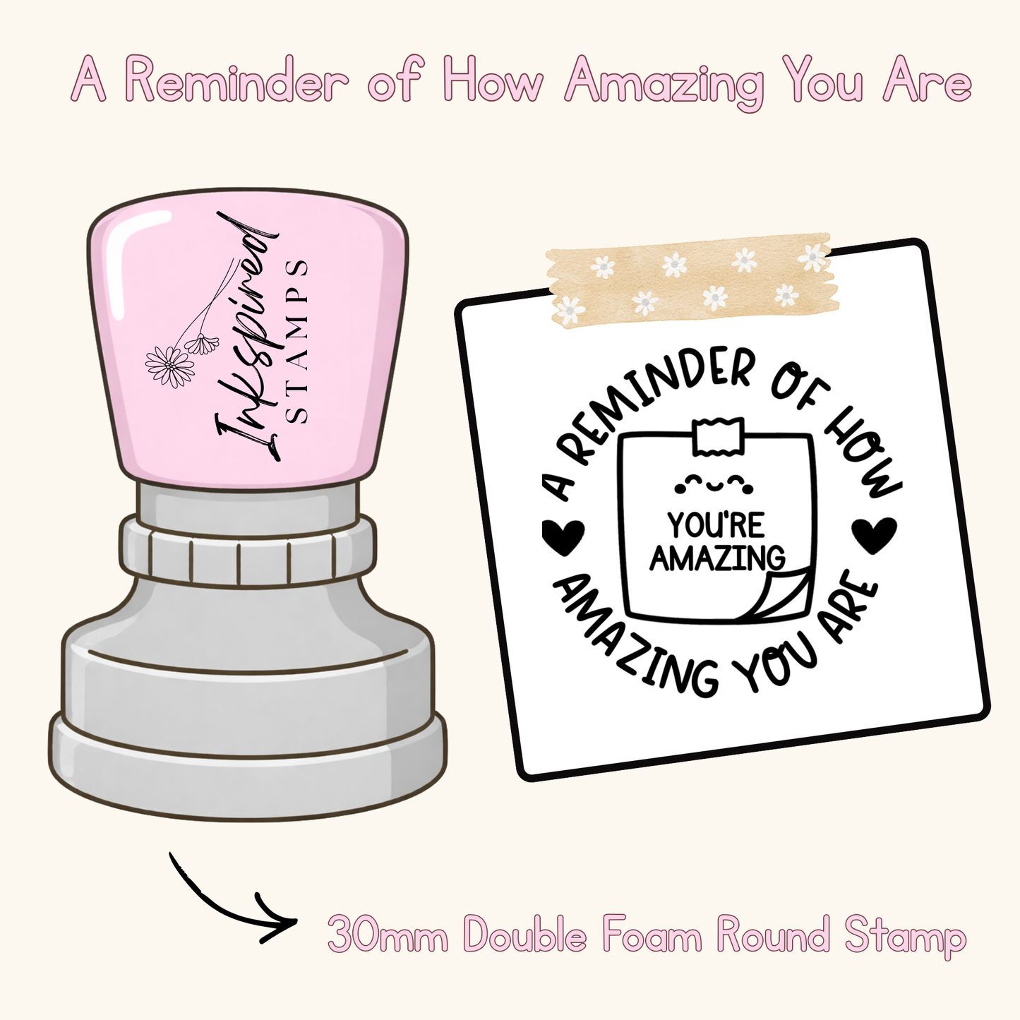 A Reminder of How Amazing You Are Stamp