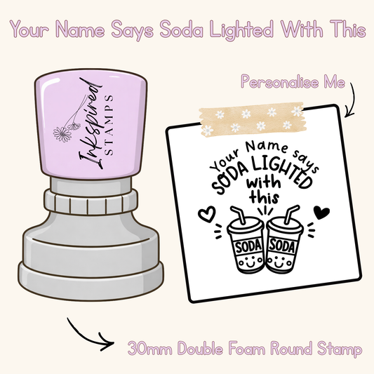 Your Name Says Soda Lighted With This