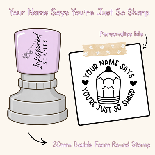 Your Name Says You’re Just So Sharp Personalised Stamp