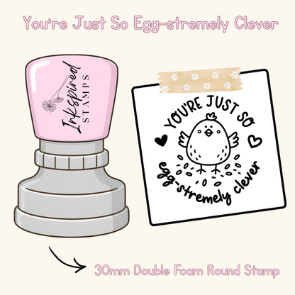 You’re Just So Egg-stremely Clever