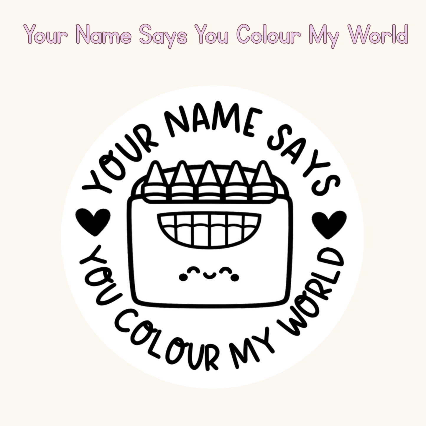 Your Name Says You Colour My World Personalised Stamp
