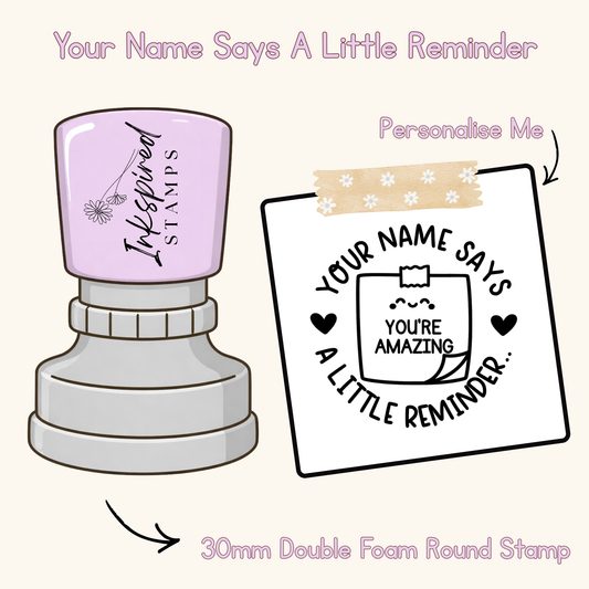 Your Name Says A Little Reminder Personalised Stamp
