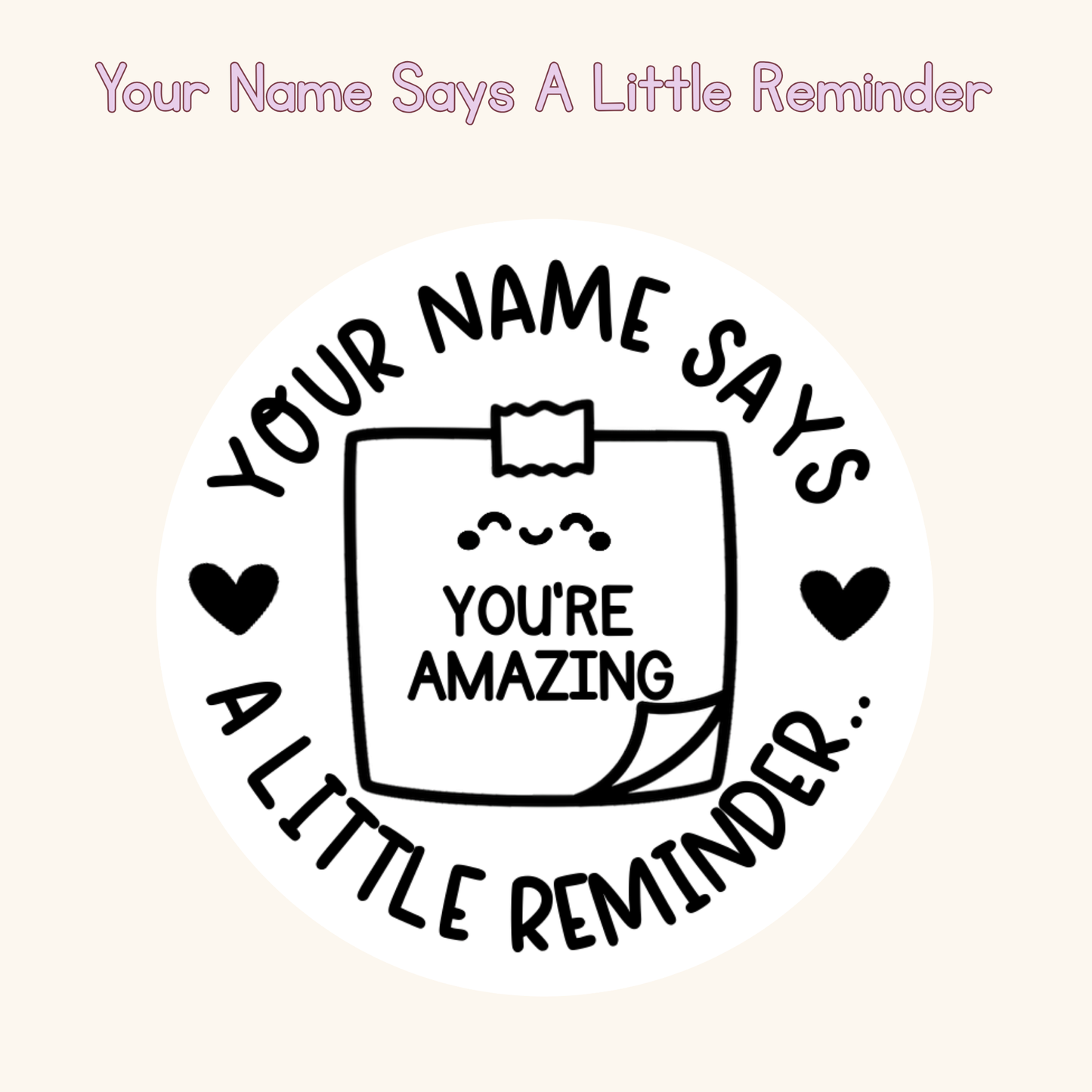 Your Name Says A Little Reminder Personalised Stamp