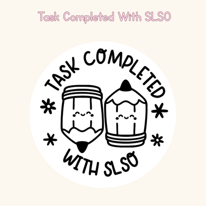 Task Completed With SLSO Stamp