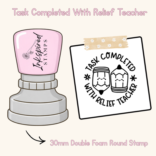 Task Completed With Relief Teacher Stamp