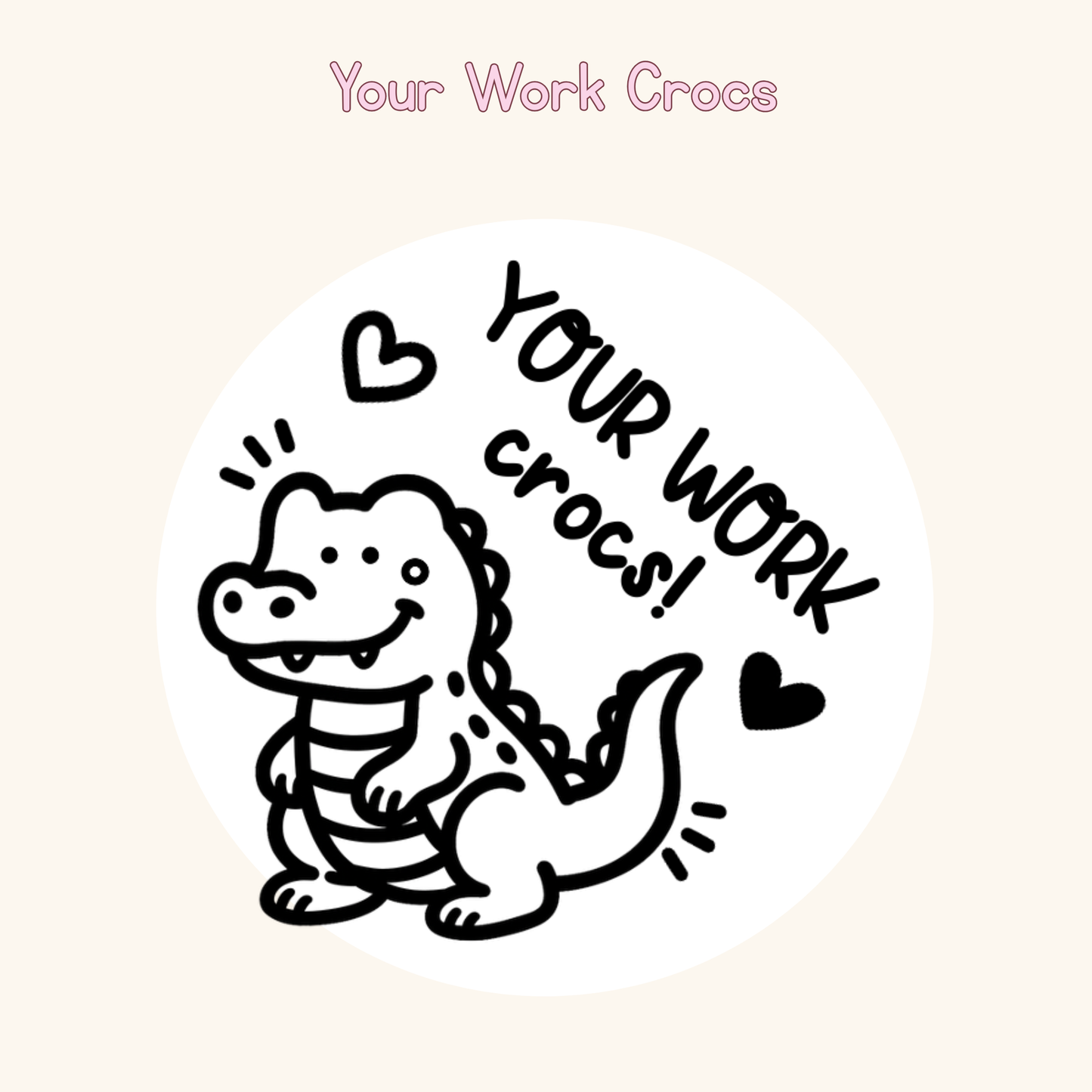 Your Work Crocs