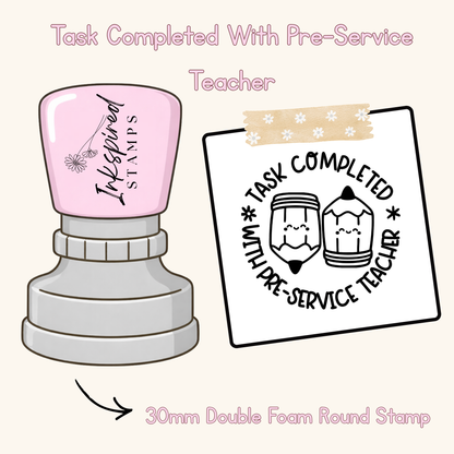 Task Completed With Pre-Service Teacher Stamp