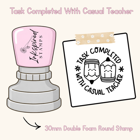 Task Completed With Casual Teacher Stamp