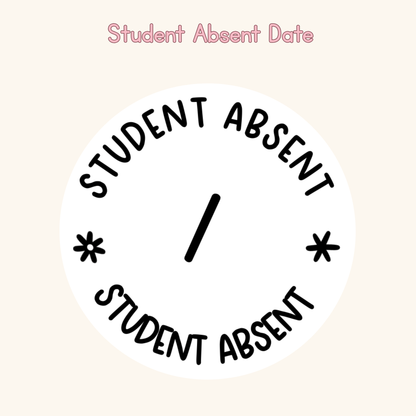 Student Absent Date Stamp
