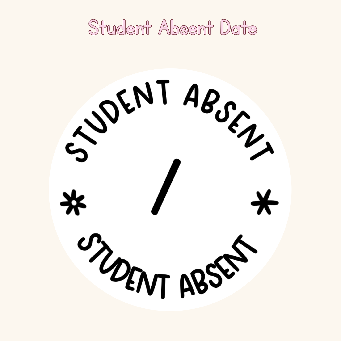 Student Absent Date Stamp