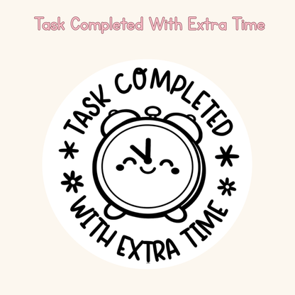 Task Completed With Extra Time Stamp